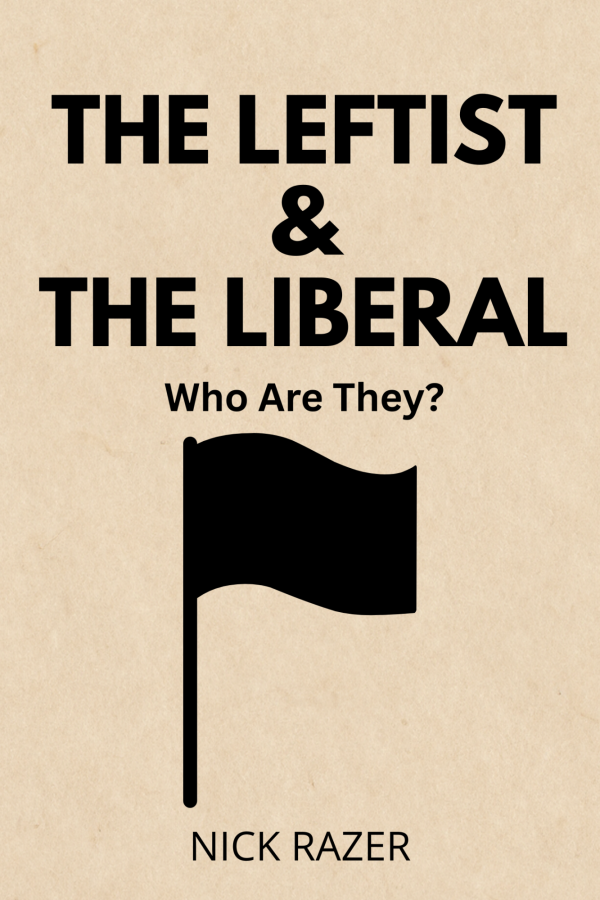 The Leftist & The Liberal