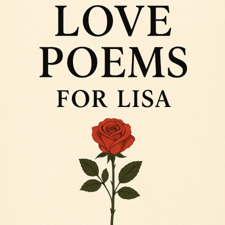 Love Poems For Lisa