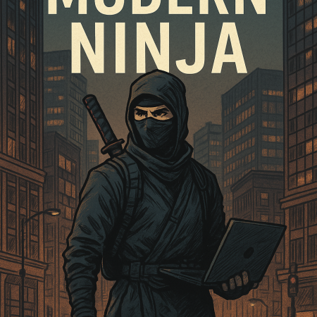 The Modern Ninja