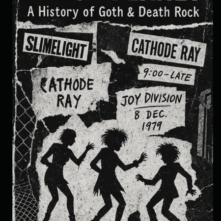 Black Planet: A History of Goth & Death Rock