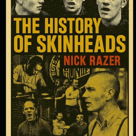 The History of Skinheads